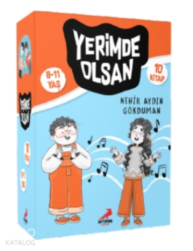 Yerimde Olsan (10 kitap) | Nerhir Aydın Gökduman | Erdem Çocuk