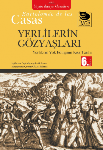 Yerlilerin Gözyaşları - Yerlilerin Yok Edilişinin Kısa Tarihi | Bartol