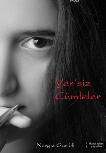 Yer'siz Cümleler | Nergiz Garibli | İkinci Adam Yayınları