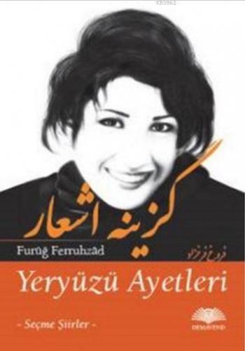 Yeryüzü Ayetleri | Furuğ Ferruhzad | Demavend Yayınları