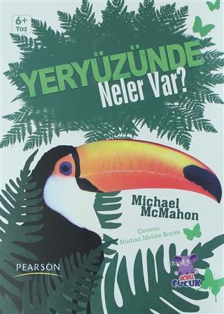 Yeryüzünde Neler Var? | Michael McMahon | Nobel Çocuk