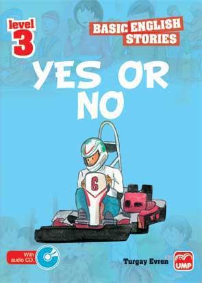 Yes Or No (Basıc Englısh Storıes) | | UMP