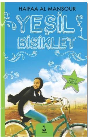 Yeşil Bisiklet | Haifaa Al Mansour | Siyah Kuğu Yayınları