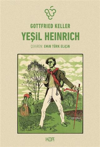 Yeşil Heinrich (2 Cilt Takım) | Gottfried Keller | Kor Kitap