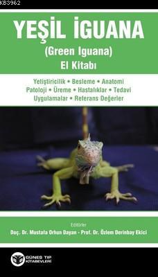 Yeşil İguana | Kolektif | Güneş Tıp Kitabevi