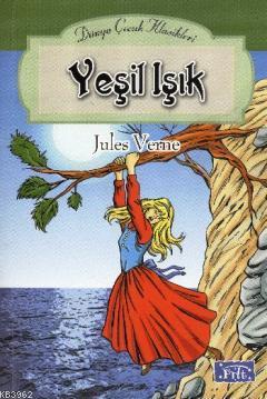 Yeşil Işık | Jules Verne | Parıltı Yayıncılık