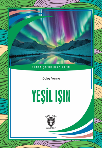 Yeşil Işın | Jules Verne | Dorlion Yayınevi