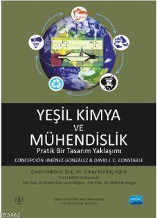 Yeşil Kimya ve Mühendislik; Pratik Bir Tasarım Yaklaşımı | Concepcion 