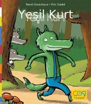 Yeşil Kurt | Rene Gouichoux | Çoki Yayınları