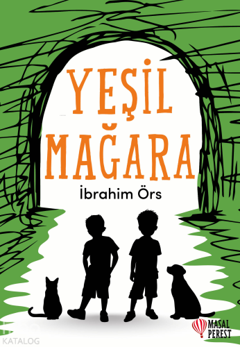 Yeşil Mağara | İbrahim Örs | Masalperest