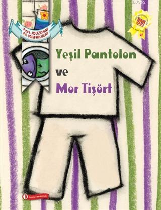 Yeşil Pantolon ve Mor Tişört | Azra Jouzdani | Odtü Yayıncılık