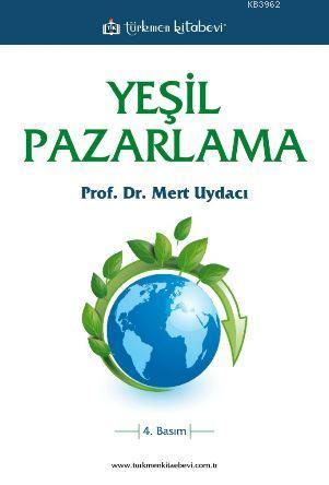 Yeşil Pazarlama | Mert Uydacı | Türkmen Kitabevi