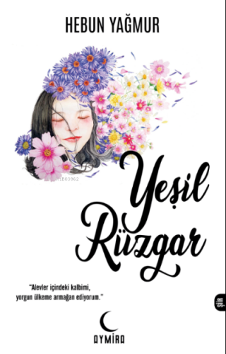 Yeşil Rüzgar | Hebun Yağmur | Aymira Yayınevi