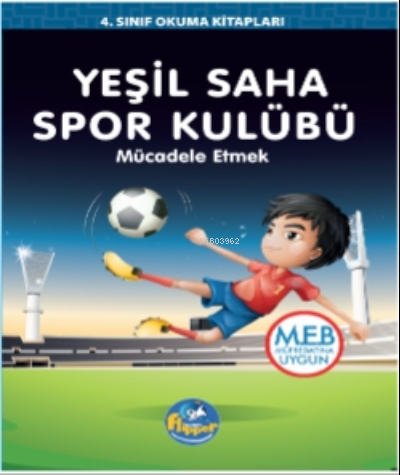 Yeşil Saha Spor kulubü | Derya Erdoğmuş | Flipper Yayınları