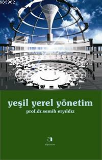 Yeşil Yerel Yönetim | Semih Eryıldız | Algı Basın Yayın