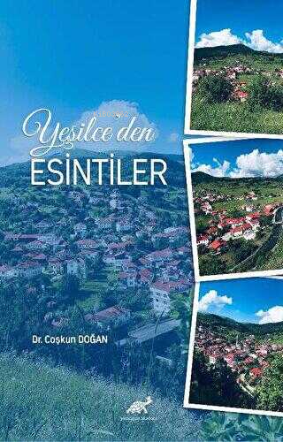 Yeşilce’den Esintiler | Coşkun Doğan | Paradigma Akademi Yayınları