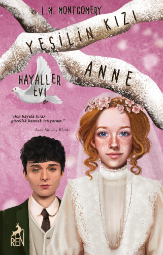 Yeşilin Kızı Anne 5 Hayaller Evi | L.M. Montgomery | Ren Kitap