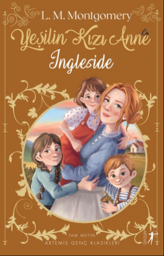 Yeşilin Kızı Anne 6: Ingleside | Lucy Maud Montgomery | Artemis Yayınl