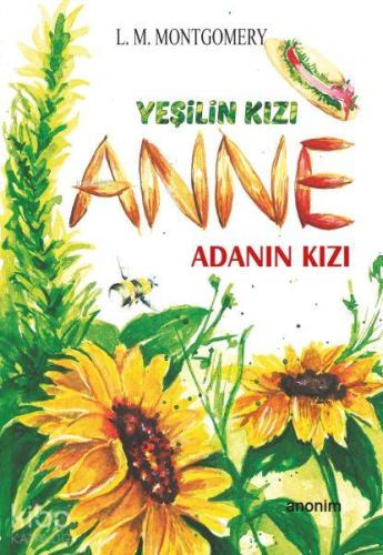 Yeşilin Kızı Anne - Adanın Kızı | L. M. Montgomery | Anonim Yayıncılık