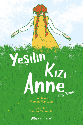 Yeşilin Kızı Anne;Çizgi Roman | Mariah Marsden | Epsilon Yayınevi