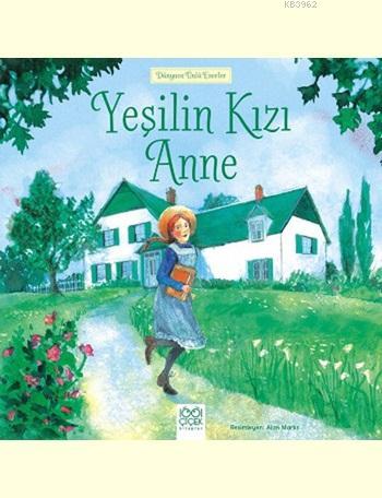 Yeşilin Kızı Anne | Mary Sebag | 1001 Çiçek Kitaplar