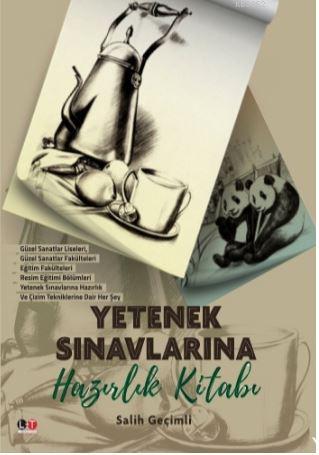 Yetenek Sınavlarına Hazırlık Kitabı | Salih Geçimli | Literatürk Yayın