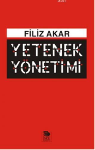 Yetenek Yönetimi | Filiz Akar | İmge Kitabevi Yayınları