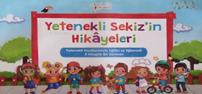 Yetenekli Sekiz`in Hikayeleri | Kolektif | İlk Adım Yayınları