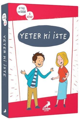 Yeter ki İste; 5 Kitap | Kolektif | Erdem Çocuk