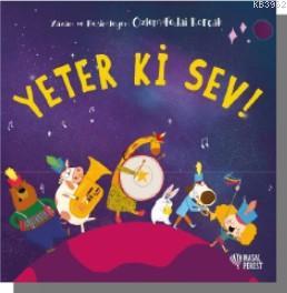 Yeter ki Sev | Özlem Fedai Korçak | Masalperest