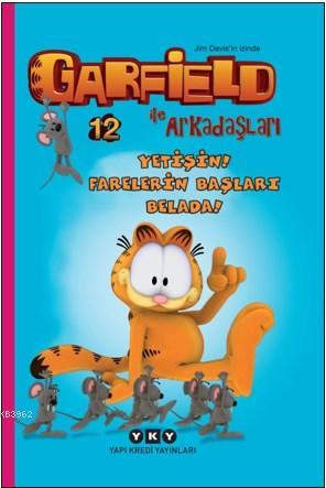 Yetişin! Farelerin Başları Belada! - Garfield İle Arkadaşları - 12 | J