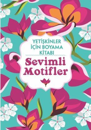 Yetişkinler İçin Boyama Kitabı – Sevimli Motifler | Kolektif | Maya Ki