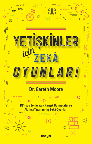 Yetişkinler İçin Zekâ Oyunları;IQ’nuzu Zorlayacak Karışık Bulmacalar v