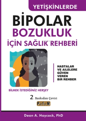 Yetişkinlerde Bipolar Bozukluk İçin Sağlık Rehberi ;Hastalar ve Ailele