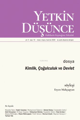 Yetkin Düşünce Sayı 10 - Kimlik, Çoğulculuk ve Devlet | Kolektif | Yet