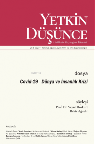 Yetkin Düşünce Sayı 11 - Covid-19 Dünya ve İnsanlık Krizi | Kolektif |