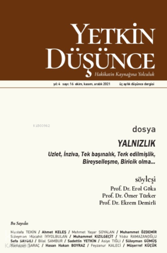 Yetkin Düşünce Sayı 16 - YALNIZLIK uzlet, inziva, bireysellik | Kolekt