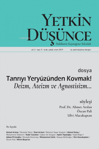 Yetkin Düşünce Sayı 5 - Deizm, Ateizm ve Agnostizm | Kolektif | Yetkin