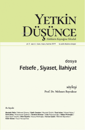 Yetkin Düşünce Sayı 6 - Felsefe, Siyaset ve İlahiyat | Kolektif | Yetk