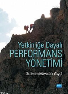 Yetkinliğe Dayalı Performans Yönetimi | Evrim Mayatürk Akyol | Nobel A