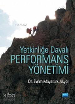 Yetkinliğe Dayalı Performans Yönetimi | Evrim Mayatürk Akyol | Nobel A