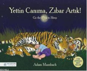 Yettin Canıma Zıbar Artık | Adam Mansbach | Akılçelen Kitaplar