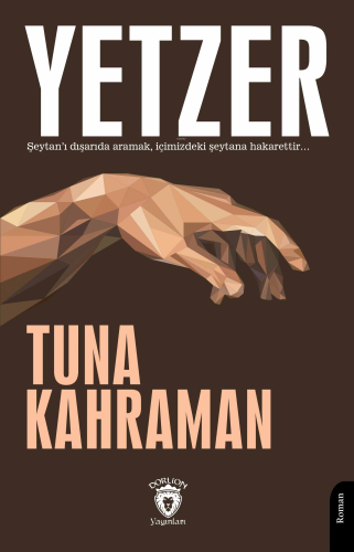 Yetzer | Tuna Kahraman | Dorlion Yayınevi