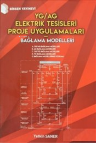 YG-AG Elektrik Tesisleri Proje Uygulamaları - Bağlama Modelleri | Yetk