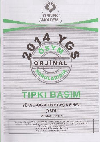 YGS 2014 Soru Kitapçığı Tıpkı Basım | Kolektif | Örnek Akademi Yayınla