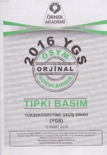 YGS 2016 Soru Kitapçığı Tıpkı Basım | Kolektif | Örnek Akademi Yayınla