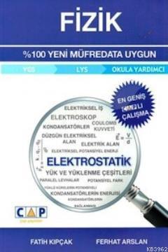 YGS - LYS Fizik - Elektrostatik | Fatih Kıpçak | Çap Yayınları