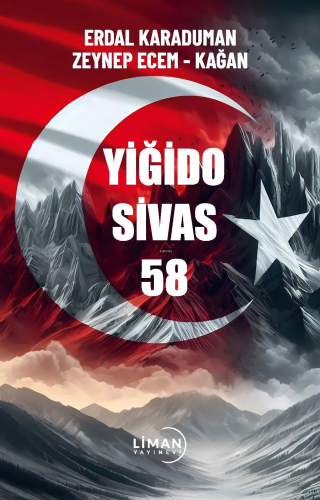 Yiğido Sivas 58 | Zeynep Ecem - Kağan | Liman Yayınevi