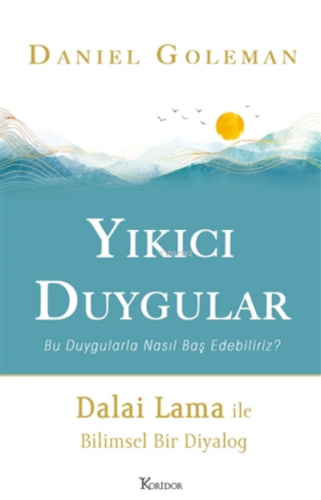 Yıkıcı Duygular | Daniel Goleman | Koridor Yayıncılık