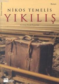 Yıkılış | Nikos Temelis | Doğan Kitap